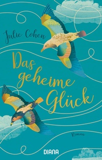 Abbildung von: Das geheime Glück - Diana