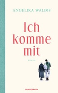 Cover: Ich komme mit - Wunderraum