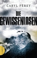 Cover: Die Gewissenlosen - Limes Verlag