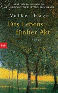 Cover: Des Lebens f&uuml;nfter Akt - Luchterhand Literaturverlag