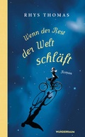 Cover: Wenn der Rest der Welt schl&auml;ft - Wunderraum