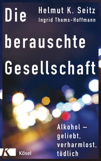 Enlarge image Cover: Die berauschte Gesellschaft - Kösel