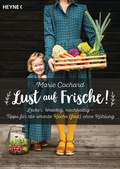 Cover: Lust auf Frische! - Heyne