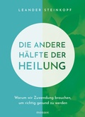 Cover: Die andere H&auml;lfte der Heilung - Mosaik