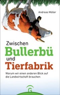Cover: Zwischen Bullerb&uuml; und Tierfabrik - G&uuml;tersloher Verlagshaus