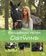 Cover: Entspannt reiten mit Ostwind - cbj
