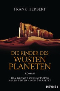 Abbildung von: Die Kinder des Wüstenplaneten - Heyne
