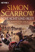 Cover: Schlacht und Blut - Die Napoleon-Saga 1769 - 1795 - Heyne