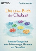 Cover: Das kleine Buch der Chakras - Heyne