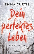 Cover: Dein perfektes Leben - Diana