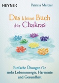 Cover: Das kleine Buch der Chakras - Heyne