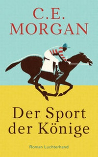 Abbildung von: Der Sport der Könige - Luchterhand Literaturverlag