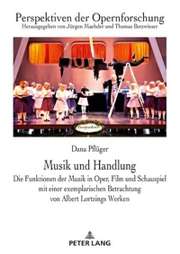 Enlarge image Cover: Musik und Handlung - Peter Lang Verlag