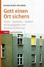 Cover: Gott einen Ort sichern - Topos plus