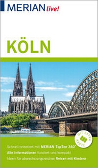 Abbildung von: MERIAN live! Reiseführer Köln - Merian / Holiday