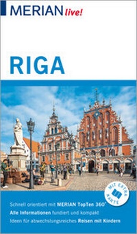 Abbildung von: MERIAN live! Reiseführer Riga - Merian / Holiday