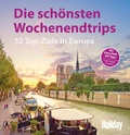 Cover: HOLIDAY Reisebuch: Die sch&ouml;nsten Wochenendtrips - Merian / Holiday