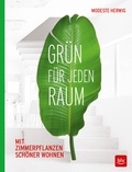 Cover: Gr&uuml;n f&uuml;r jeden Raum - BLV