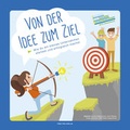 Cover: Von der Idee zum Ziel - Free Pen Verlag