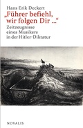 Cover: "F&uuml;hrer befiehl, wir folgen Dir ..." - Novalis Verlag