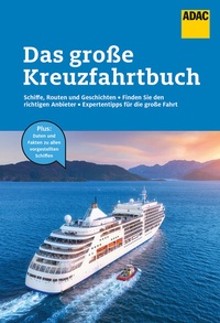 Abbildung von: Das große Kreuzfahrtbuch - ADAC Reiseführer
