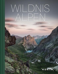 Abbildung von: KUNTH Bildband Wildnis Alpen - Kunth Verlag