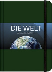 Abbildung von: Taschenatlas Die Welt - Atlas kompakt, grün - Kunth Verlag