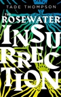 Cover: The Rosewater Insurrection - Orbit