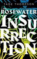 Cover: The Rosewater Insurrection - Orbit