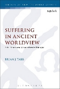 Enlarge image Cover: Suffering in Ancient Worldview - T.& T.Clark Ltd
