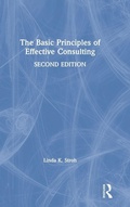 Cover: The Basic Principles of Effective Consulting - Routledge