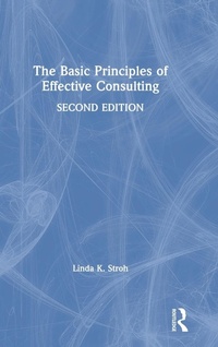 Abbildung von: The Basic Principles of Effective Consulting - Routledge
