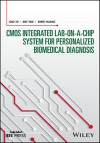 Enlarge image Cover: CMOS Integrated Lab-on-a-chip System for Personalized Biomedical Diagnosis - Wiley