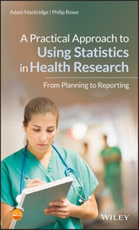 Enlarge image Cover: A Practical Approach to Using Statistics in Health Research - Wiley