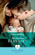 Cover: Their Newborn Baby Gift - Mills & Boon