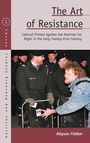 Cover: The Art of Resistance - Berghahn Books