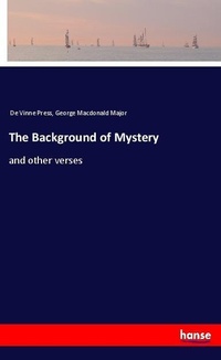 Enlarge image Cover: The Background of Mystery - Hansebooks