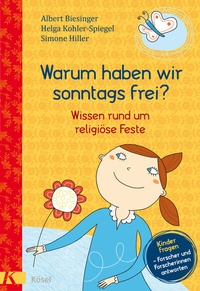 Abbildung von: Warum haben wir sonntags frei? - Kösel