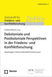 Abbildung von: Dekoloniale und Postkoloniale Perspektiven in der Friedens- und Konfliktforschung - Nomos