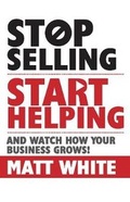 Cover: Stop Selling Start Helping - Embassy Books