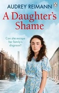 Cover: A Daughter's Shame - Ebury Digital