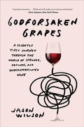 Cover: Godforsaken Grapes - Abrams Press