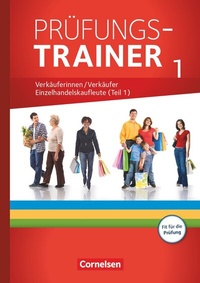 Abbildung von: Ausbildung im Einzelhandel - Ausgabe 2017 - Zu allen Ausgaben - Prüfungstrainer - Cornelsen Verlag