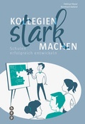 Cover: Kollegien stark machen (E-Book) - hep verlag