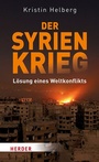 Cover: Der Syrien-Krieg - Verlag Herder