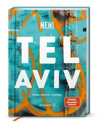 Abbildung von: Tel Aviv by Neni. Food. People. Stories. - Brandstätter Verlag