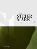 Cover: Die Steiermark. Eine Landvermessung - Brandst&auml;tter Verlag