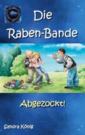 Cover: Die Raben-Bande - BoD - Books on Demand