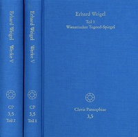 Abbildung von: Erhard Weigel: Werke V,1-2: Wienerischer Tugend-Spiegel - frommann-holzboog