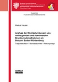 Cover: Analyse der Wechselwirkungen von vorbeugenden und abwehrenden Brandschutzma&szlig;nahmen am Beispiel Baden-W&uuml;rttemberg - Shaker